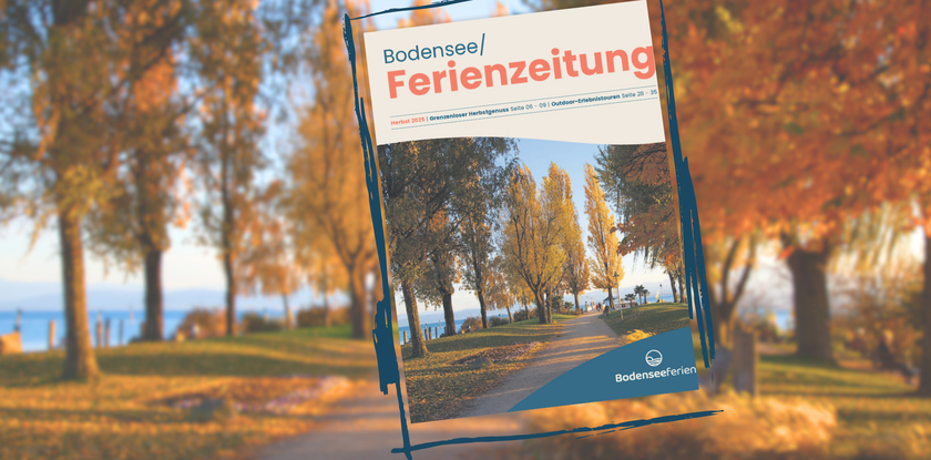 Unsere Bodensee Ferienzeitung – Deine Begleiterin für unvergessliche Urlaubstage am Bodensee!