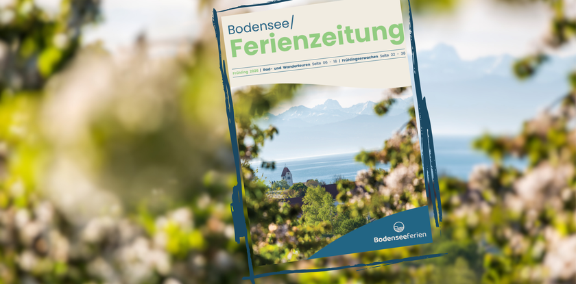 Unsere Bodensee Ferienzeitung &ndash; Deine Begleiterin f&uuml;r unvergessliche Urlaubstage am Bodensee!
