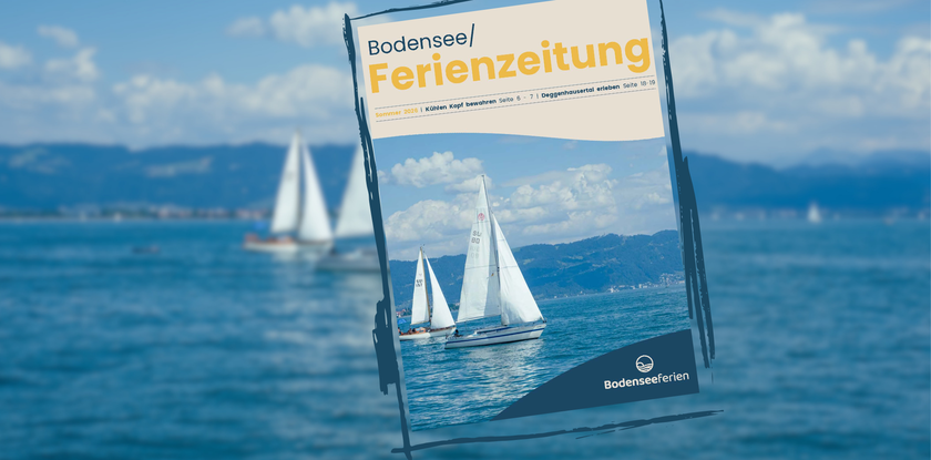 Unsere Bodensee Ferienzeitung &ndash; Deine Begleiterin f&uuml;r unvergessliche Urlaubstage am Bodensee!